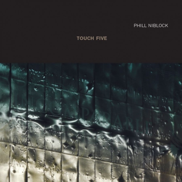 Niblock Phill - Phill Niblock - Touch Five i gruppen CD / Toppsäljare hos Bengans Skivbutik AB (2060931)