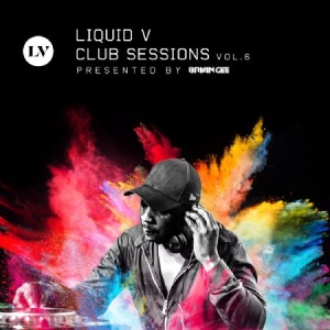 Blandade Artister - Liquid V Club Sessions 6 i gruppen CD / Dans/Techno hos Bengans Skivbutik AB (2061003)