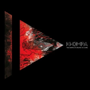 Khompa - Shape Of Drums To Come (Inkl.Cd) i gruppen VINYL / Rock hos Bengans Skivbutik AB (2061027)