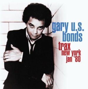 Bonds Gary U.S. - Trax New York Jan.'80 i gruppen CD / Rock hos Bengans Skivbutik AB (2061032)
