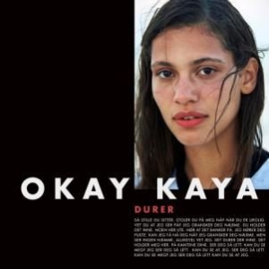 Okay Kaya - Durer i gruppen VINYL / Dance-Techno hos Bengans Skivbutik AB (2061046)