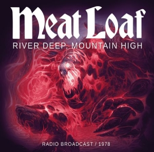 Meat Loaf - River Deep, Mountain High - Live 19 i gruppen Kampanjer / BlackFriday2020 hos Bengans Skivbutik AB (2061074)