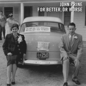 Prine John - For Better, Or Worse i gruppen CD / CD Country hos Bengans Skivbutik AB (2062457)
