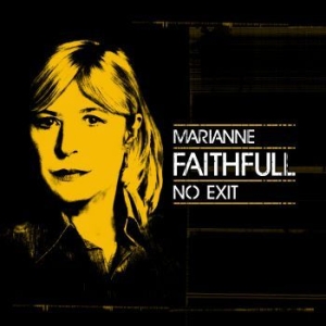 Marianne Faithfull - No Exit i gruppen CD / Pop-Rock hos Bengans Skivbutik AB (2062469)