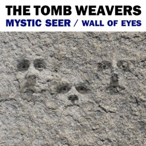 Tomb Weavers - Wall Of Eyes i gruppen VINYL / Pop-Rock hos Bengans Skivbutik AB (2062534)