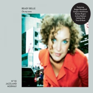 Beady Belle - On My Own i gruppen CD / Jazz/Blues hos Bengans Skivbutik AB (2068420)