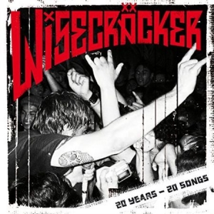 Wisecräcker - 20 Years - 20 Songs i gruppen CD / Rock hos Bengans Skivbutik AB (2069951)