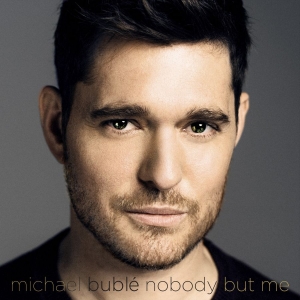 Michael Bublé - Nobody But Me i gruppen Minishops / Michael Buble hos Bengans Skivbutik AB (2071258)
