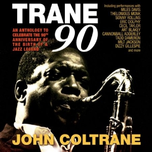 Coltrane John - Trane 90 i gruppen CD / Jazz/Blues hos Bengans Skivbutik AB (2071579)