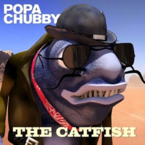 Popa Chubby - The Catfish i gruppen CD / Blues,Jazz hos Bengans Skivbutik AB (2071911)