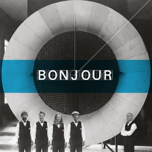 Bonjour - Bonjour (Lp) i gruppen Externt_Lager / Naxoslager hos Bengans Skivbutik AB (2072049)