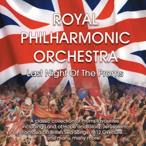 Royal Philharmonic Orchestra - Last Night Of The Proms i gruppen Externt_Lager / Naxoslager hos Bengans Skivbutik AB (2072162)