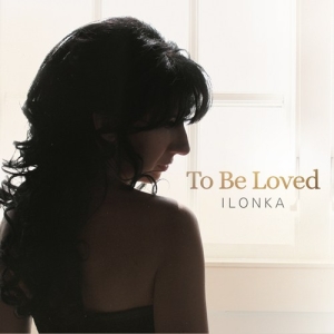 Ilonka - To Be Loved i gruppen Externt_Lager / Naxoslager hos Bengans Skivbutik AB (2072171)