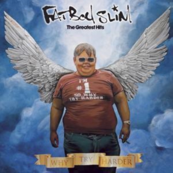 Fatboy Slim - Why Try Harder - The Greatest Hits i gruppen CD / Dance-Techno hos Bengans Skivbutik AB (2072478)