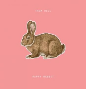 Hell Thom - Happy Rabbit i gruppen CD / Pop-Rock hos Bengans Skivbutik AB (2073536)