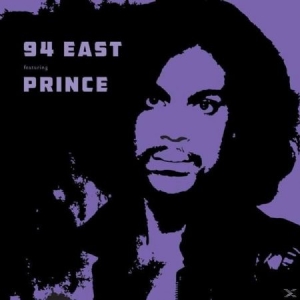 Prince - 94 East Feat. Prince i gruppen Kampanjer / Lagerrea / Vinyl HipHop/Soul hos Bengans Skivbutik AB (2073927)