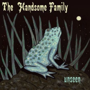 Handsome Family - Unseen i gruppen CD / Country hos Bengans Skivbutik AB (2083904)