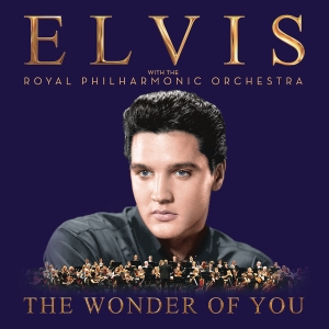 Presley Elvis - The Wonder Of You: Elvis Presley With The Royal Philharmonic Orchestra i gruppen CD / Pop-Rock,Övrigt hos Bengans Skivbutik AB (2084094)