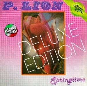P.Lion - Springtime - Deluxe Edition i gruppen CD / Dance-Techno,Pop-Rock hos Bengans Skivbutik AB (2084124)