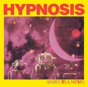 Hypnosis - Greatest Hits & Remixes i gruppen CD / Dance-Techno,Pop-Rock hos Bengans Skivbutik AB (2084125)