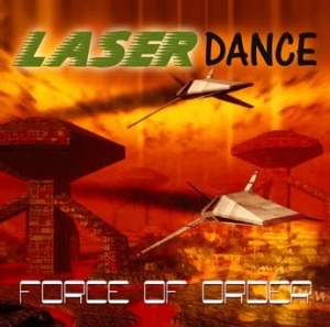 Laserdance - Force Of Order i gruppen VINYL / Dance-Techno,Pop-Rock hos Bengans Skivbutik AB (2084137)