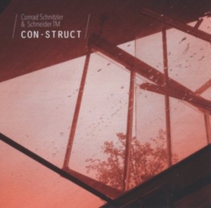 Schnitzler Conrad/Schneider Tm - Con-Struct i gruppen CD / Pop-Rock hos Bengans Skivbutik AB (2086335)