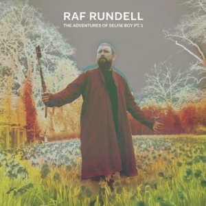 Rundell Raf - Adventures Of Selfie Boy i gruppen CD / Rock hos Bengans Skivbutik AB (2086369)