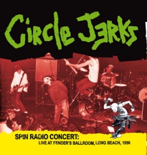 Circle Jerks - Spin Radio Concert 1986 i gruppen VINYL / Rock hos Bengans Skivbutik AB (2086398)