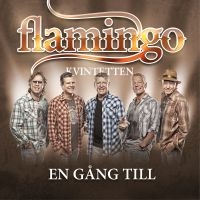 Flamingokvintetten - En Gång Till i gruppen CD / Dansband-Schlager,Pop-Rock hos Bengans Skivbutik AB (2086690)