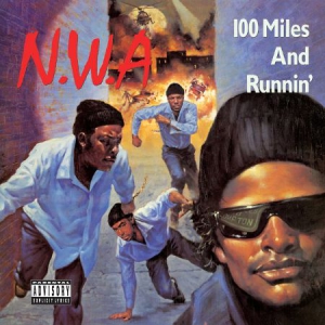 N.W.A - 100 Miles and Runnin i gruppen VINYL / Vinyl RnB-Hiphop hos Bengans Skivbutik AB (2095171)