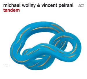 Wollny Michael / Peirani Vincent - Tandem i gruppen Externt_Lager / Naxoslager hos Bengans Skivbutik AB (2096766)