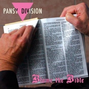 Pansy Divison - Blame The Bible/Neighbors Of The Be i gruppen VINYL / Rock hos Bengans Skivbutik AB (2097266)
