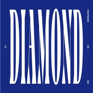 Dj Diamond - Footwork Or Die i gruppen CD / Dans/Techno hos Bengans Skivbutik AB (2098380)