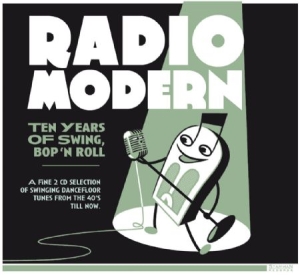 Blandade Artister - Radio Modern: Ten Years Of Swing Bo i gruppen CD / Jazz/Blues hos Bengans Skivbutik AB (2098511)