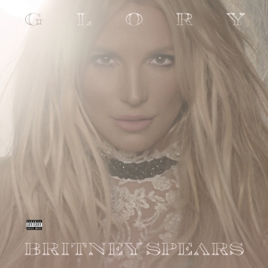 Spears Britney - Glory (Deluxe Version) i gruppen VINYL / Pop-Rock,Övrigt hos Bengans Skivbutik AB (2098916)