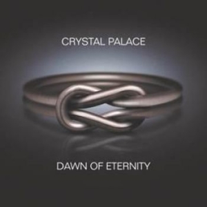 Crystal Palace - Dawn Of Eternity i gruppen CD / Hårdrock/ Heavy metal hos Bengans Skivbutik AB (2098946)