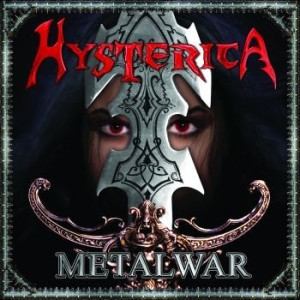 Hysterica - Metalwar (Re-Mastered) i gruppen CD / Hårdrock/ Heavy metal hos Bengans Skivbutik AB (2099259)