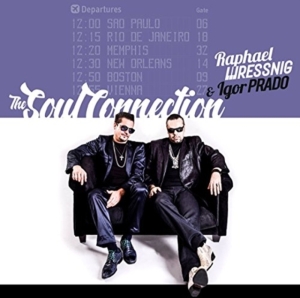 Wressnig Raphael And Igo Prado - Soul Connection i gruppen CD / Pop-Rock,RnB-Soul hos Bengans Skivbutik AB (2099285)