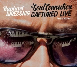 Wressnig Raphael - Soul Connection - Deluxe Editiion i gruppen CD / Pop-Rock,RnB-Soul hos Bengans Skivbutik AB (2099287)