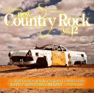 Various Artists - New Country Rock Vol.12 i gruppen CD / Country hos Bengans Skivbutik AB (2099294)