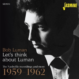 Bob Luman - Let's Think About Luman i gruppen CD / Pop-Rock,Rockabilly hos Bengans Skivbutik AB (2099305)