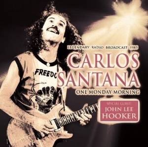 Santana Carlos Feat. John Lee Hooke - One Monday Morning i gruppen CD / Rock hos Bengans Skivbutik AB (2099404)