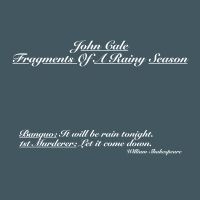John Cale - Fragments Of A Rainy Season i gruppen VINYL / Pop-Rock hos Bengans Skivbutik AB (2100450)