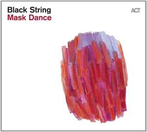 Black String - Mask Dance i gruppen CD / Jazz hos Bengans Skivbutik AB (2100491)