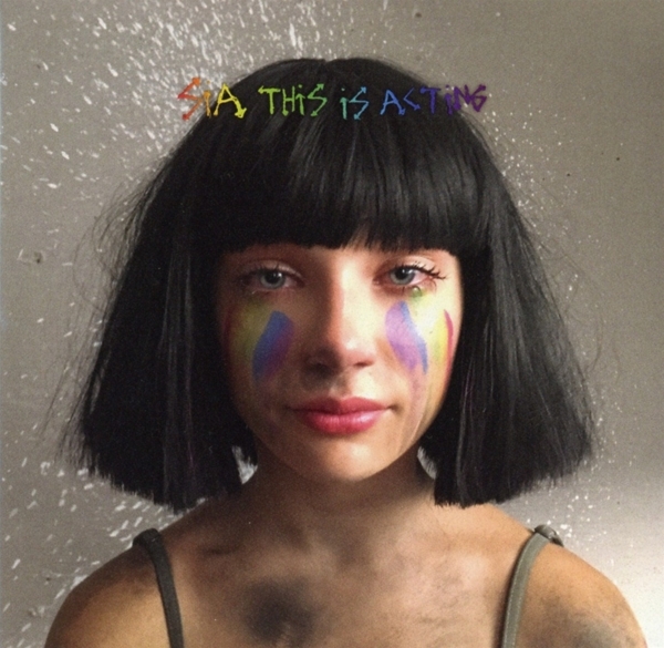 Sia - This Is Acting (Deluxe Version) i gruppen CD / Pop-Rock hos Bengans Skivbutik AB (2101465)