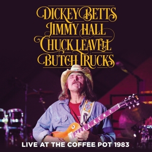 Dickey Betts - Live At The Coffee Pot 1983 i gruppen CD / Pop-Rock hos Bengans Skivbutik AB (2101976)