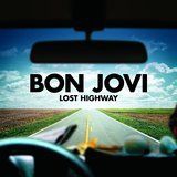 Bon Jovi - Lost Highway (Vinyl) i gruppen Minishops / Bon Jovi hos Bengans Skivbutik AB (2102796)