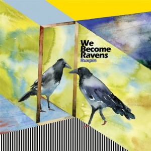 Ruxpin - We Become Ravens i gruppen CD / Dans/Techno hos Bengans Skivbutik AB (2104678)