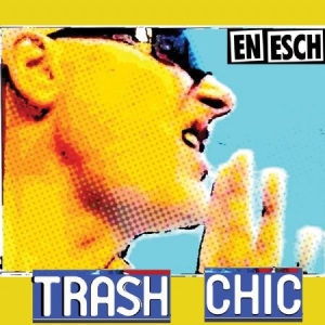 En Esch - Trash Chic i gruppen CD / Rock hos Bengans Skivbutik AB (2104735)