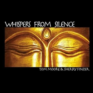 Moore Tom & Sherry Finzer - Whispers From Silence i gruppen CD / Pop hos Bengans Skivbutik AB (2104747)